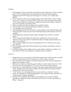lynching 1. The lynching of African-Americans in the South