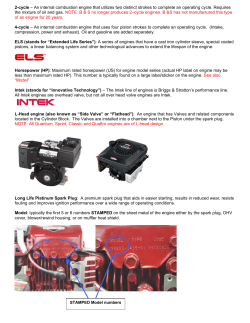 2-cycle &ndash; An internal combustion engine that utilizes two distinct