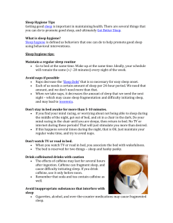 Sleep Hygiene Tips Getting good sleep is important in