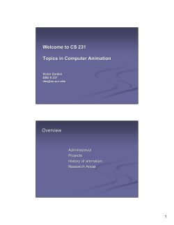 Welcome to CS 231 Topics in Computer Animation