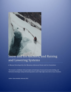 Snow and Ice Anchors, and Raising and Lowering Systems