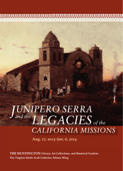 Junipero Serra and the Legacies of the California Missions.