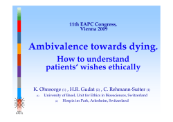 Ambivalence towards dying.