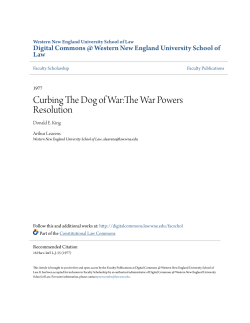 Curbing The Dog of War:The War Powers Resolution