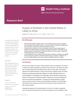 Supply of Dentists in the United States is Likely to Grow Research Brief