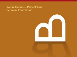 You`re Online…..Protect Your Personal Information